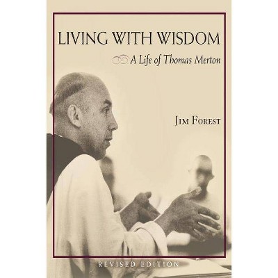 Living with Wisdom - by  Jim Forest (Paperback)