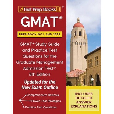 GMAT Prep Book 2021 and 2022 - by  Tpb Publishing (Paperback)