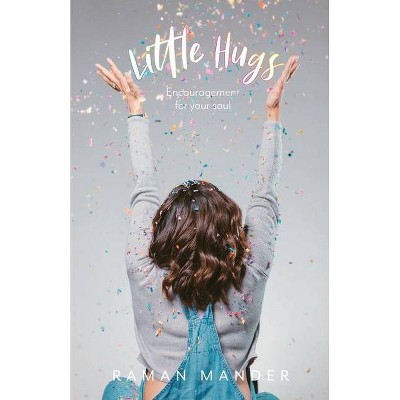 Little Hugs - by  Raman Mander (Paperback)