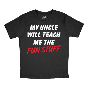 Youth Funny T Shirts My Uncle Will Teach Me The Fun Stuff Sarcastic Graphic Novelty Tee For Kids - Crazy Dog Youth T Shirt Gift for Uncle - 1 of 4