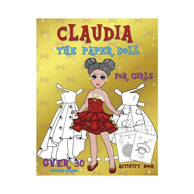 Claudia The Paper Doll Activity Book - by  Valentina Varol (Paperback), 1 of 2