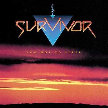 Survivor - Too Hot to Sleep (CD)