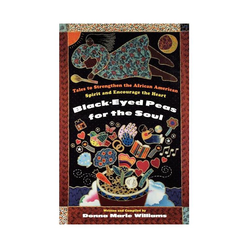 Black Eyed Peas for the Soul - by  Donna Marie Williams (Paperback), 1 of 2