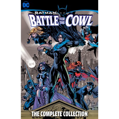 Batman: Battle for the Cowl - The Complete Collection - by  Tony Daniel & Royal McGraw (Paperback)