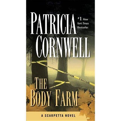 The Body Farm - (Scarpetta) by  Patricia Cornwell (Paperback)