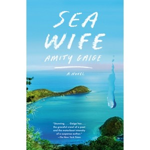 Sea Wife - by  Amity Gaige (Paperback) - 1 of 1