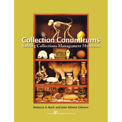 Collection Conundrums - by  Rebecca A Buck & Jean Allman Gilmore (Paperback)