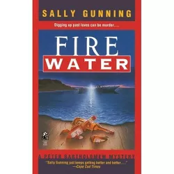 Fire Water - by  Sally Gunning (Paperback)