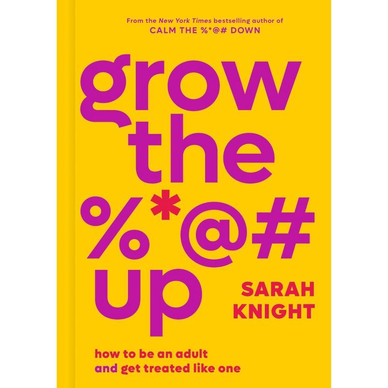 GROW THE %*@# UP - Target Exclusive Edition by Sarah Knight (Hardcover), 1 of 2