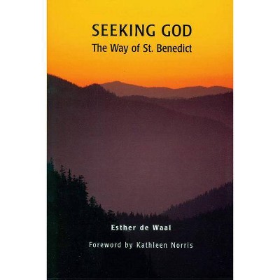 Seeking God - 2nd Edition by  Esther de Waal (Paperback)