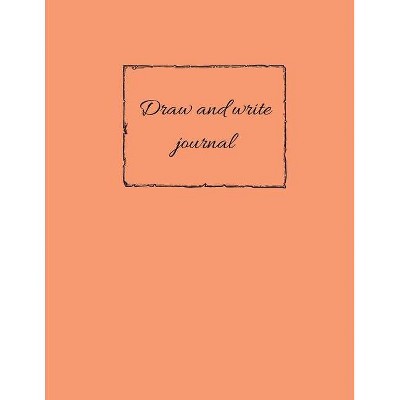 Draw and write journal - Large Print by  Mario M'Bloom (Paperback)