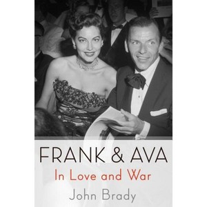 Frank & Ava - by  John Brady (Paperback) - 1 of 1