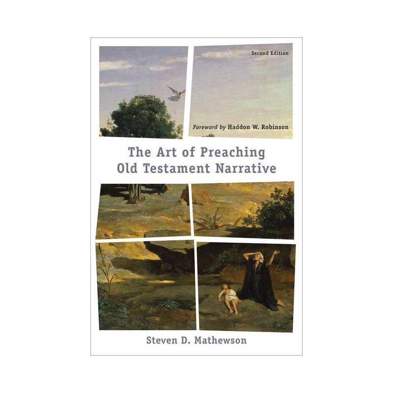 The Art of Preaching Old Testament Narrative - 2nd Edition by  Steven D Mathewson (Paperback), 1 of 2