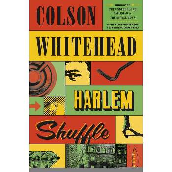 Harlem Shuffle - by  Colson Whitehead (Hardcover)