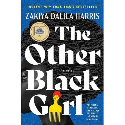 The Other Black Girl - by Zakiya Dalila Harris (Hardcover)