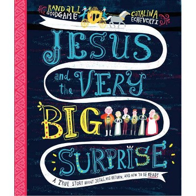 Jesus and the Very Big Surprise Storybook - (Tales That Tell the Truth) by  Randall Goodgame (Hardcover)