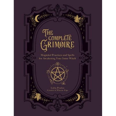 The Complete Grimoire - by  Lidia Pradas (Paperback)