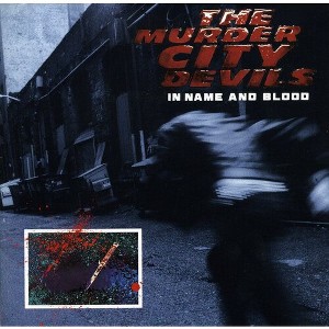 Murder City Devils - In Name and Blood - 1 of 1