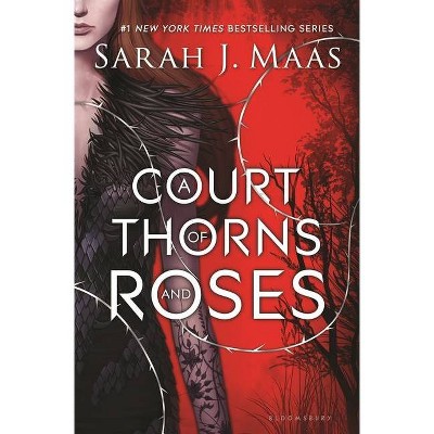 A Court of Thorns and Roses ( A Court of Thorns and Roses) (Hardcover) by Sarah J. Maas
