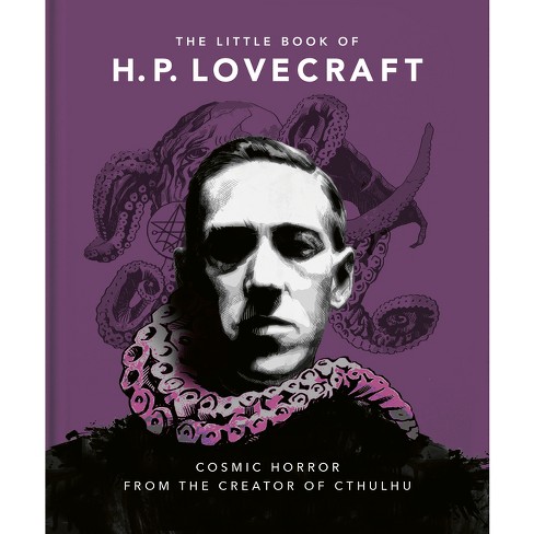 The Little Book Of Hp Lovecraft - (little Books Of Literature) By Hippo ...