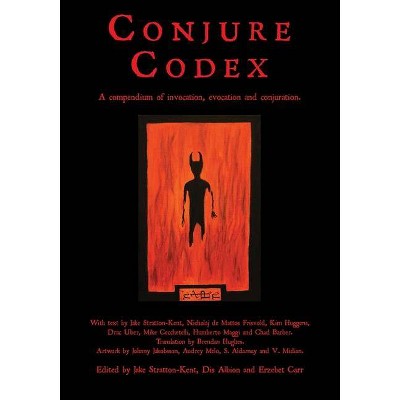 Conjure Codex - by  Jake Stratton-Kent (Paperback)