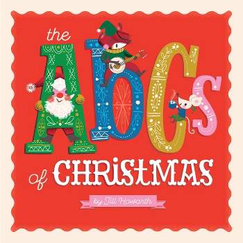 ABCs of Christmas - by Jill Howarth (Board Book)