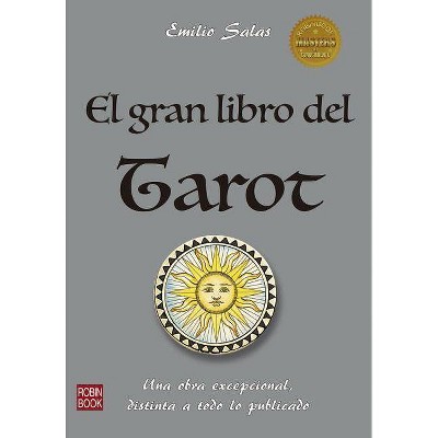 El Gran Libro del Tarot - (Masters del Conocimiento) by  Emilio Salas (Hardcover)