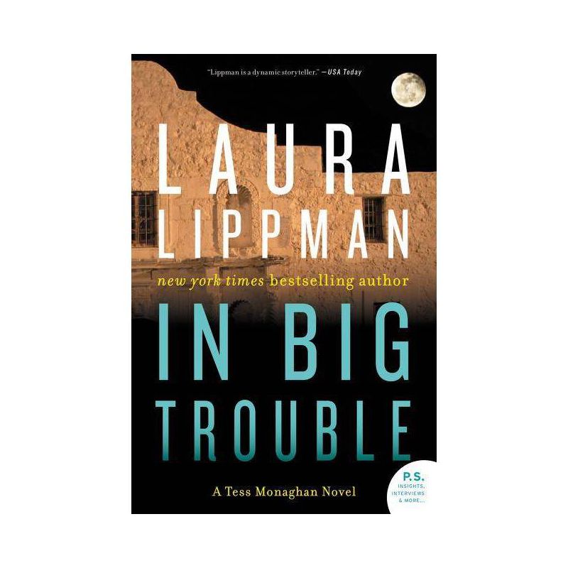 In Big Trouble - (Tess Monaghan Novel) by  Laura Lippman (Paperback), 1 of 2