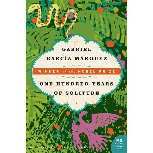 One Hundred Years Of Solitude Harper Perennial Modern Classics Reprint Paperback By Marquez Gabriel Garcia Target