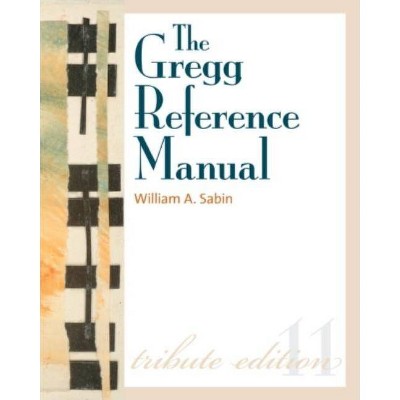 The Gregg Reference Manual - (Gregg Reference Manual (Paperback)) 11th Edition by  William Sabin (Spiral Bound)