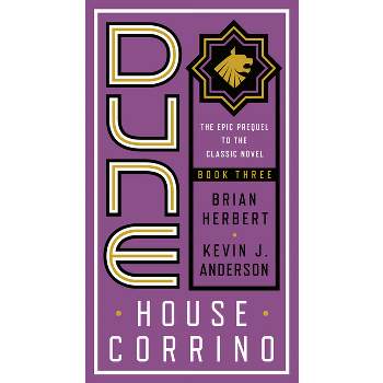 Dune: House Corrino - (Prelude to Dune) by  Brian Herbert & Kevin J Anderson (Paperback)