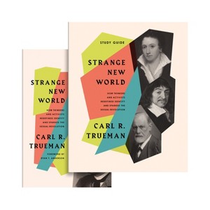 Strange New World (Book and Study Guide) - by  Carl R Trueman (Mixed Media Product) - 1 of 1