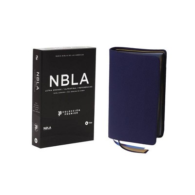 Nbla Biblia Ultrafina, Letra Grande, Colección Premier, Azul Marino - Large Print by  Vida & Nbla-Nueva Biblia de Las Américas (Leather Bound)