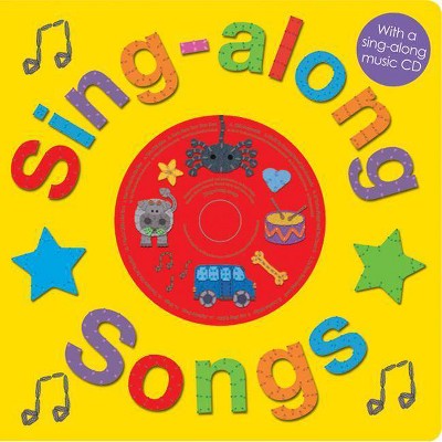 Sing-Along Songs with CD - by  Roger Priddy (Mixed Media Product)