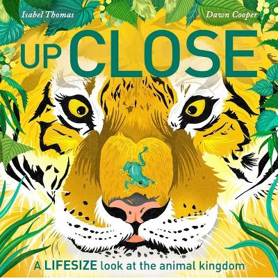 Up Close - by  Isabel Thomas (Paperback)