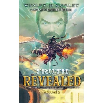 Truth Revealed Volume 2 - by  Wesley Cooley (Hardcover)