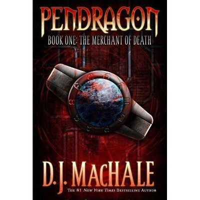 The Merchant of Death, 1 - (Pendragon) by  D J Machale (Paperback)