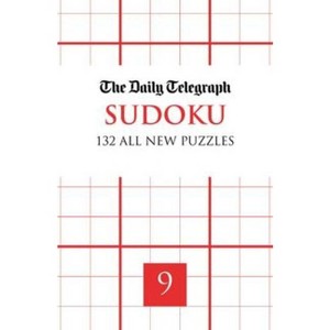 Daily telegraph sudoku 9 - by  Telegraph Group Limited (Paperback) - 1 of 1