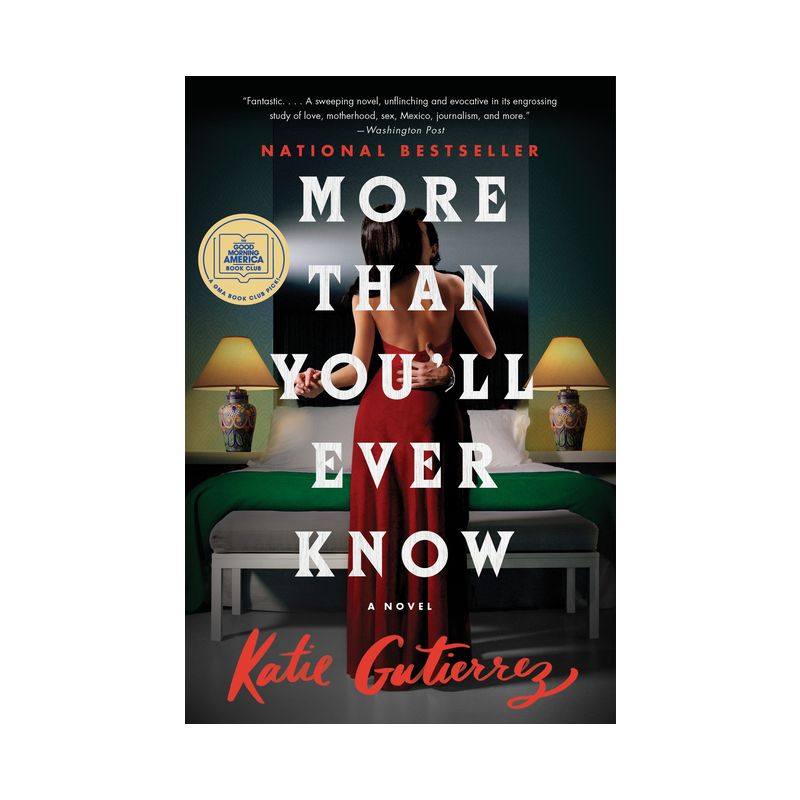 More Than You'll Ever Know - by  Katie Gutierrez (Paperback), 1 of 2