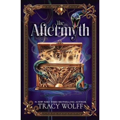 The Aftermyth - by  Tracy Wolff (Hardcover)