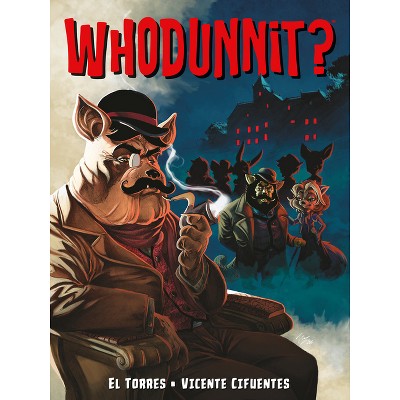 Whodunnit? - by  El Torres (Paperback)