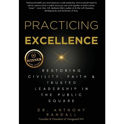 Practicing Excellence - by Anthony Randall