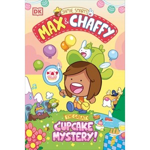 Max and Chaffy: The Great Cupcake Mystery - by DK - 1 of 1