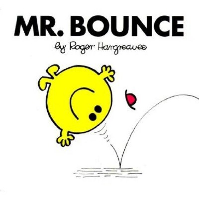 Mr. Bounce - (Mr. Men and Little Miss) by  Roger Hargreaves (Paperback)