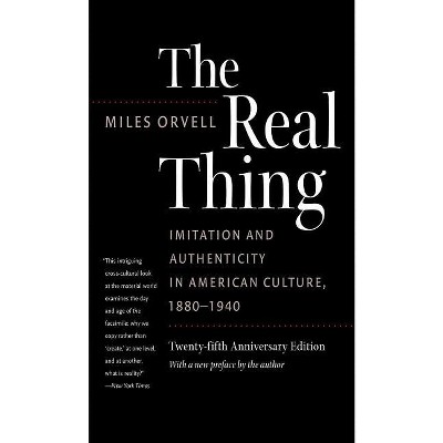 The Real Thing - 25th Edition by  Miles Orvell (Paperback)