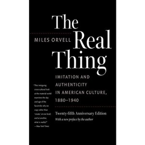 The Real Thing - 25th Edition by  Miles Orvell (Paperback) - 1 of 1