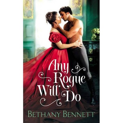 Any Rogue Will Do - (Misfits of Mayfair) by  Bethany Bennett (Paperback)