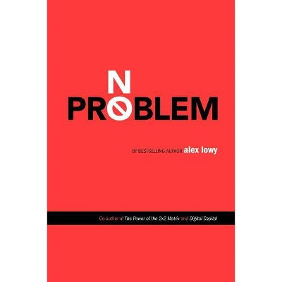 No Problem - by  Alex Lowy (Paperback)