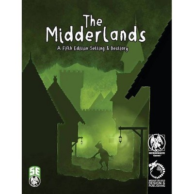 The Midderlands - by  Glynn Seal & Edwin Nagy & Mark Nolan (Paperback)