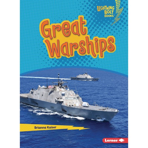 Great Warships - (lightning Bolt Books (r) -- Mighty Military Vehicles ...